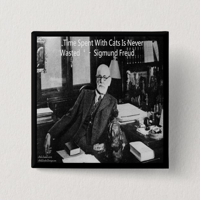 Sigmund Freud In His Office & Funny Cat Quote 15 Cm Square Badge (Front)