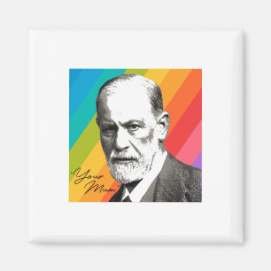 Sigmund Freud - Your Mum Magnet