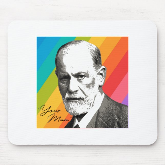 Sigmund Freud - Your Mum Mouse Pad (Front)