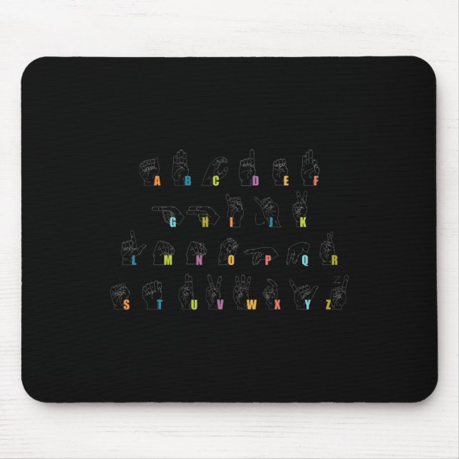 Sign Language Alphabet Design  Deaf Awareness Mouse Pad (Front)