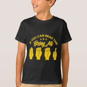 Sign Language Bring Me Beer Deaf 1 T-Shirt