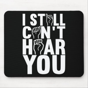 Sign Language Deaf Awareness 15 Mouse Pad