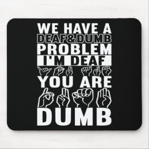 Sign Language Deaf Awareness 16 Mouse Pad