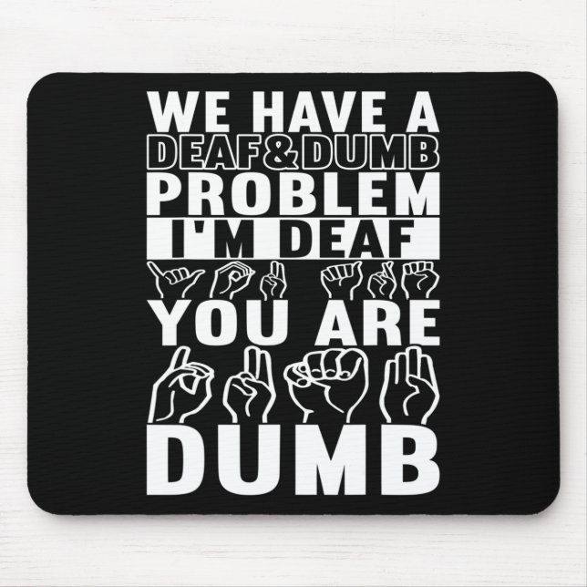 Sign Language Deaf Awareness 16  Mouse Pad (Front)