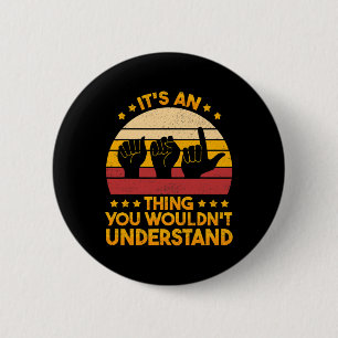 Sign Language Deaf Awareness and ASL 1 6 Cm Round Badge
