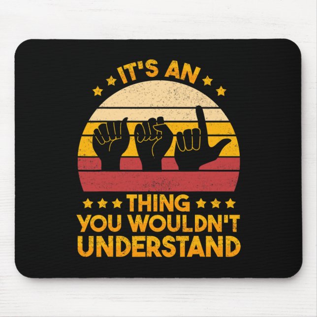 Sign Language Deaf Awareness and ASL 1 Mouse Pad (Front)