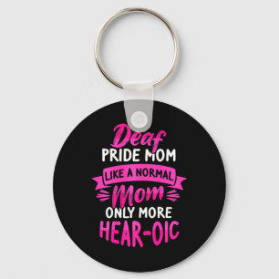 Sign Language Deaf Awareness ASL and Deaf Pride Mo Key Ring