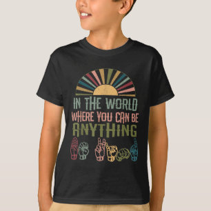 Sign Language Deaf Awareness Kindness Asl Language T-Shirt