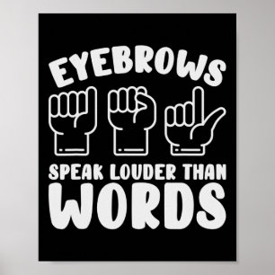 Sign Language Eyebrows Speak Louder Words Fingersp