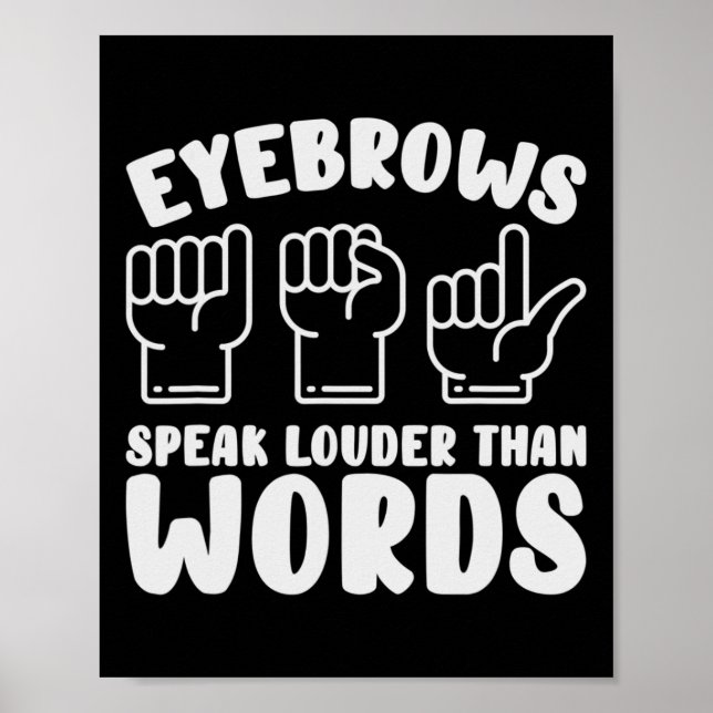 Sign Language Eyebrows Speak Louder Words Fingersp (Front)