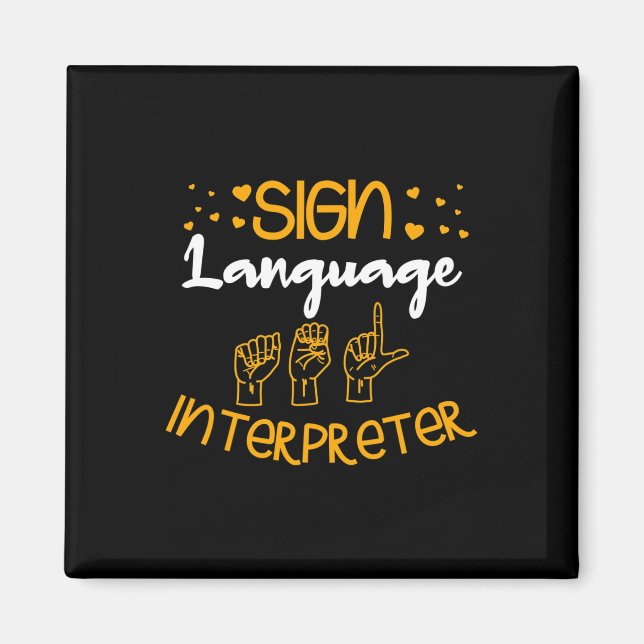 Sign Language Interpreter Deaf Sign Language Aware Magnet (Front)