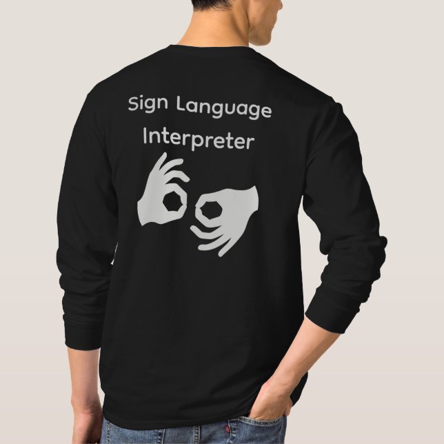 Sign Language Interpreter Long sleeve T-Shirt (Back)