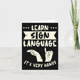 Sign Language It's Very Handy Asl Awareness 2 Card