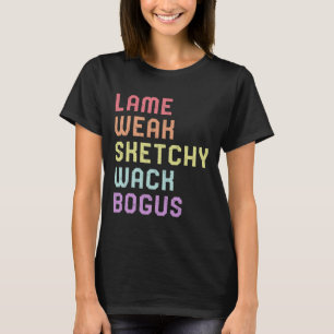 Sign Language Lame Weak ASL Slang Tee Deaf Awarene
