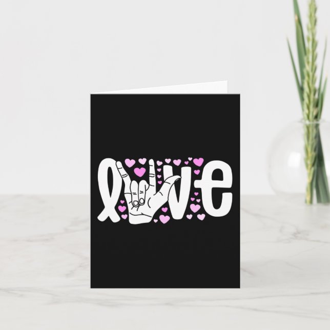 Sign Language  Love ASL  Be Kind Deaf Awareness  Card (Front)
