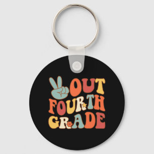 Sign Out Fourth Grade Groovy Last Day School 4th G Key Ring