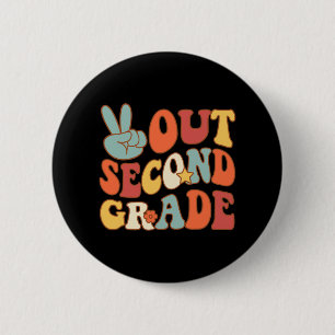 Sign Out Second Grade Groovy 2nd Last Days School  6 Cm Round Badge