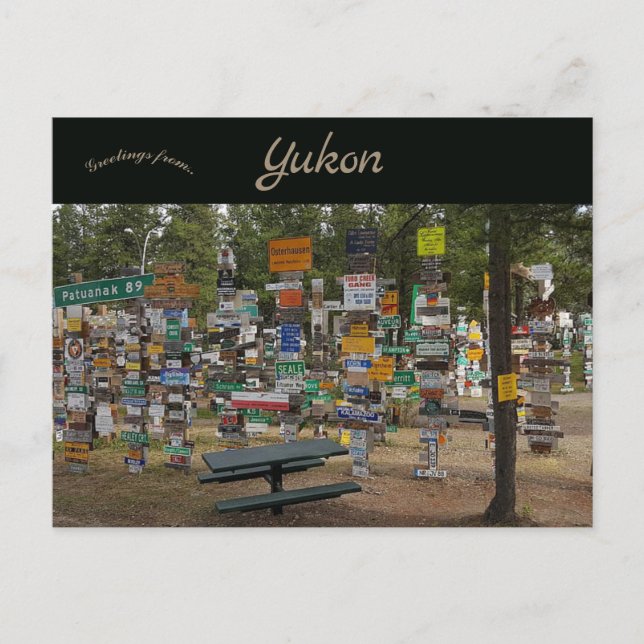 Sign Post Forest Watson Lake Yukon Canada Postcard (Front)