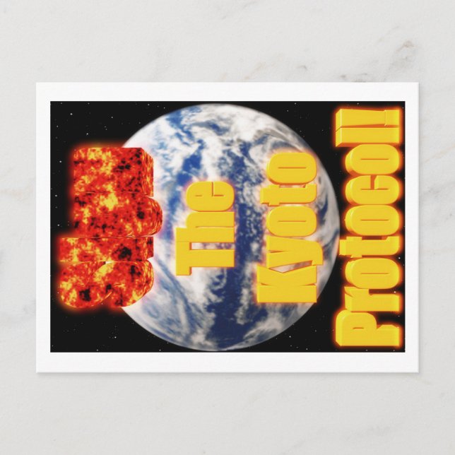 Sign-the-Kyoto-Protocol! Postcard (Front)