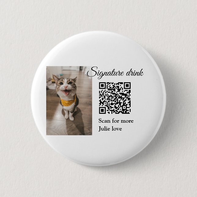 Signature drink scan QR code add pet photo name  6 Cm Round Badge (Front)