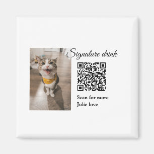Signature drink scan QR code add pet photo name  Magnet