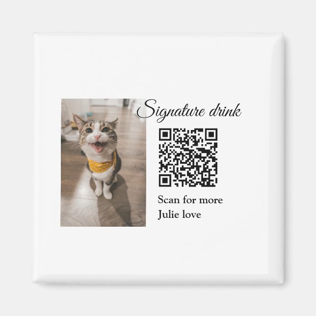 Signature drink scan QR code add pet photo name  Magnet (Front)