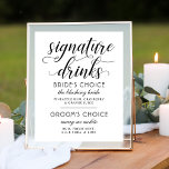 Signature Drinks Modern Black White Script Wedding Poster<br><div class="desc">Modern and chic black and white wedding Signature Drinks sign poster features a stylish black typographic design with bold calligraphy script accents and elegant custom text that can be personalized with the bride and groom choice of custom drinks and listed ingredients.</div>