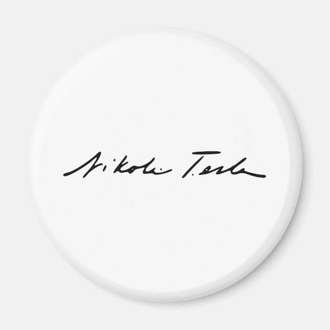 Signature of Electricity Genius Nikola Tesla Magnet (Front)