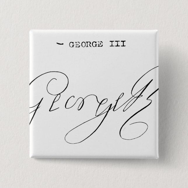 Signature of King George III 15 Cm Square Badge (Front)