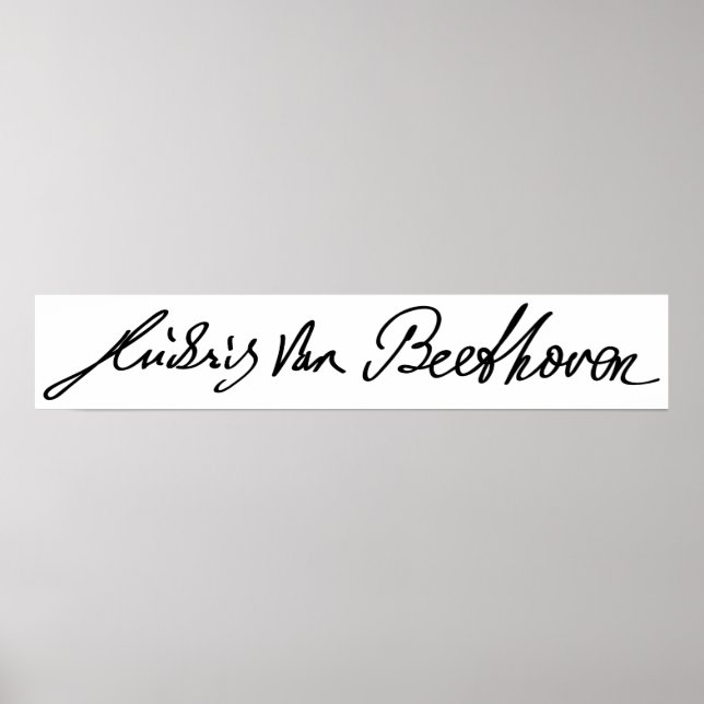 Signature of Musician Ludwig van Beethoven Poster (Front)