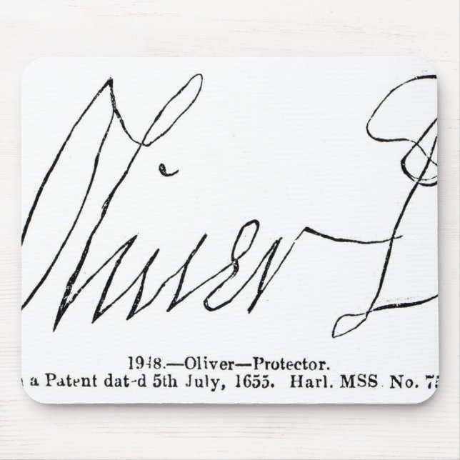 Signature of Oliver Cromwell  Lord Protector Mouse Pad (Front)