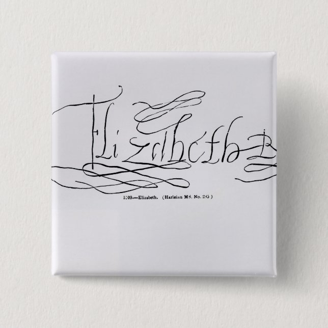 Signature of Queen Elizabeth I 15 Cm Square Badge (Front)