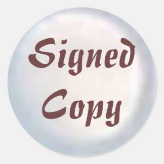 Signed Copy - Round Stickers (#30)