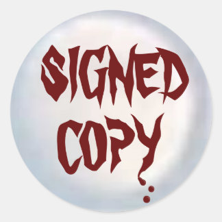 Signed Copy - Round Stickers (#45)