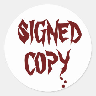 Signed Copy - Round Stickers (#46)