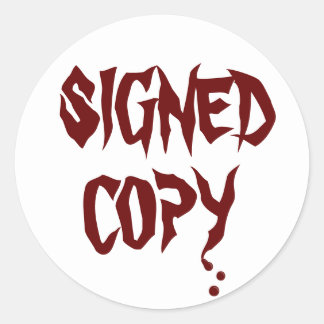Signed Copy - Round Stickers (#46)