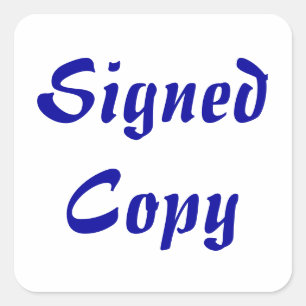 Signed Copy - Square Stickers (#23)