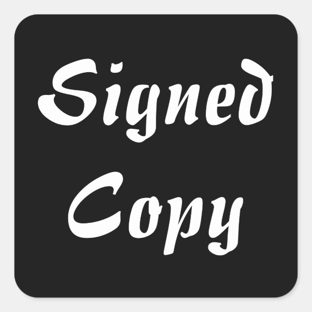 Signed Copy - Square Stickers (#25) (Front)