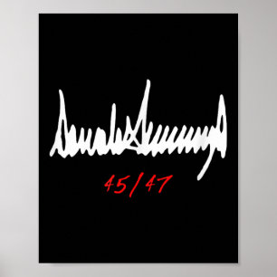 Signed Donald Trump 45_47 Poster