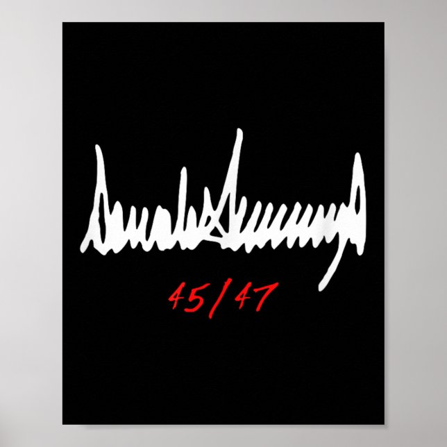 Signed Donald Trump 45_47  Poster (Front)