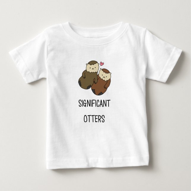 SIGNIFICANT OTTERS couple's shirts, accessories Baby T-Shirt (Front)