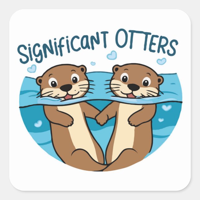 Significant Otters - Otters Holding Hands Square Sticker (Front)