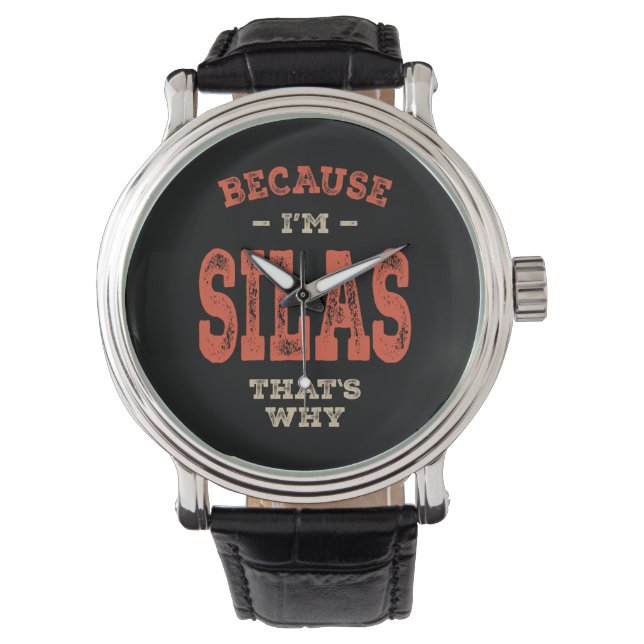 Silas Name Funny Personalised Birthday Silas Watch (Front)