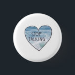 Silence Button<br><div class="desc">Button featuring "stop talking" heart.</div>