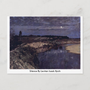 Silence By Levitan Isaak Ilyich Postcard