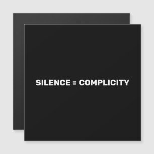Silence Equals Complicity Stop hate back white