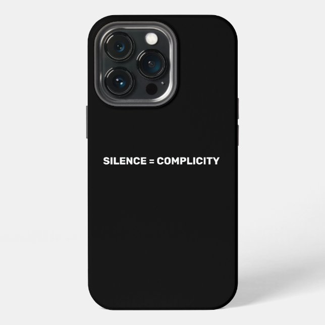Silence Equals Complicity Stop hate back white iPhone Case (Back)