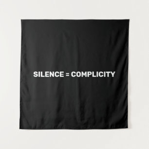 Silence Equals Complicity Stop hate back white Tapestry