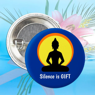 Silence is GIFT - Meditation & Buddha (Vipassana) 6 Cm Round Badge