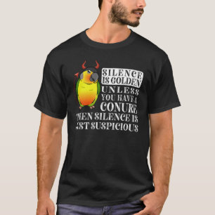 Silence Is Golden Parrot I Yellow sided Green Chee T-Shirt